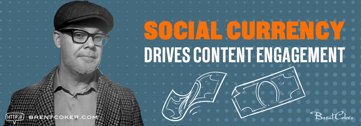HOW SOCIAL CURRENCY DRIVES CONTENT ENGAGEMENT